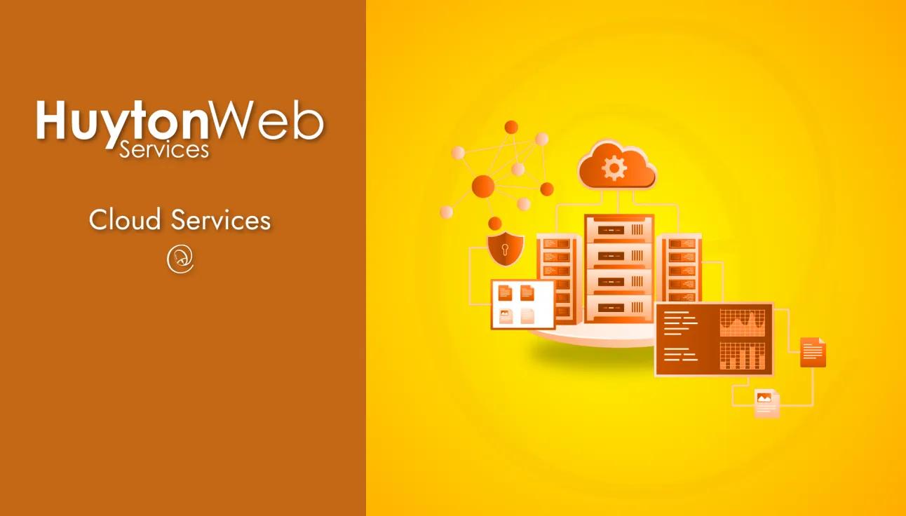 Huyton Web Service logo with title Cloud Services on the left with servers and clouds on the right